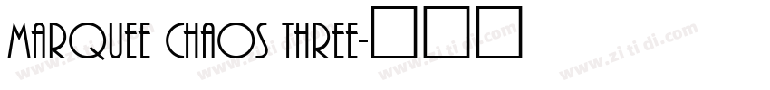 Marquee Chaos Three字体转换